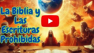 Los Secretos Ocultos de la Biblia y las Escrituras Prohibidas que Cambiarán tu Visión del Mundo