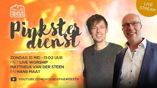 House of Heroes Zondagdienst met Mattheus van der Steen en Hans Maat