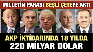 5'li ÇETE'nin 18 YILLIK KRONOLOJİSİ MİLLETE DOYAMAYANLAR