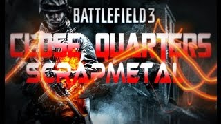 Battlefield3 TDM Close Quarters Gameplay ( ScrapMetal / Medic )