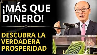 David Paul Yonggi Cho   ¡DESCUBRE que LA PROSPERIDAD VA MÁS QUE TENER DINERO y te SORPRENDERÁS!