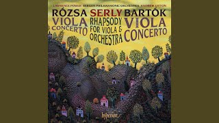 Serly: Rhapsody for Viola and Orchestra