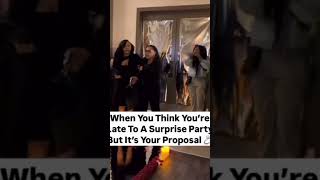 When you think you’re late to a surprise party but it’s your proposal!! Wait until the end #shorts