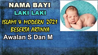 Nama Bayi Laki Modern 2021 Dan Islami Awalan S dan M