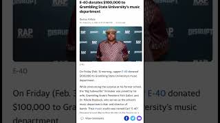 E-40 donates $100,000 to Grambling State University's music department