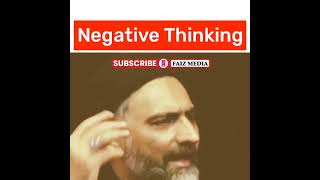 negative Thinking...molana nusrat abbas bukhari sb whatsapp status majlis short video majlis