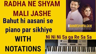 RADHA NE SHYAM MALI JASHE|"WITH NOTATIONS"| BAHUT HI AASANI SE PIANO PAR SIKHIYE| MANASVI KUMAWAT