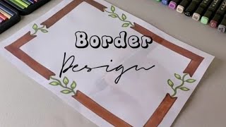 Aesthetic border design || border designs for project] Easy and beautiful