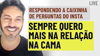 Sempre Quero Mais Na Relação (RESPONDENDO A CAIXINHA)#shorts