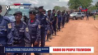 FIN DE LA PREMIERE PHASE DE DEMOLITION DES MAISONS SUR LES AVENUES DODOMA ET ZAIRE