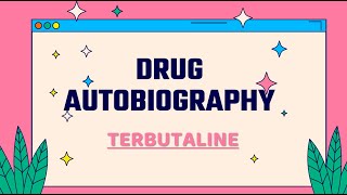 TERBUTALINE Drug Autobiography (Albert & Yunson)