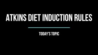 Step by Step Guidelines on Atkins Diet Induction Phase