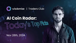 Today's Top Picks from AI Coin Radar - 28th November