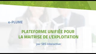 SOLUTION e-PLUME - Plateforme Unifiée pour la Maitrise de l'Exploitation