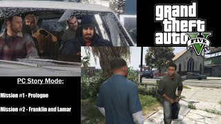 GTA V  Story Mode (PC): Mission #1 - Prolouge + Mission #2 - Franklin & Lamar