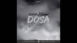 HAKIKAT DOSA (Ustadz Usamah Mahri, Lc Hafizhahullah)