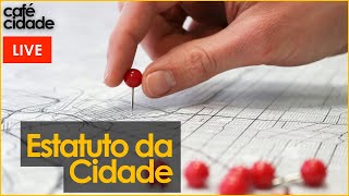 ESTATUTO DA CIDADE E SEUS INSTRUMENTOS