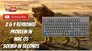 Y and Z Keyboard Problem In Mac OS   Solve This Issue In Seconds