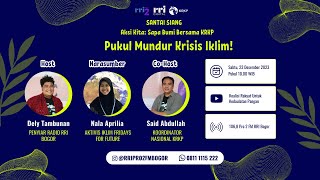 Aksi Kita Sapa Bumi: Pukul Mundur Krisis Iklim