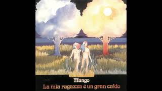 MANGO - La mia ragazza è un gran caldo (1976)