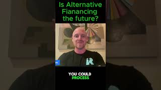 Alternative Financing: The Future of Business Funding