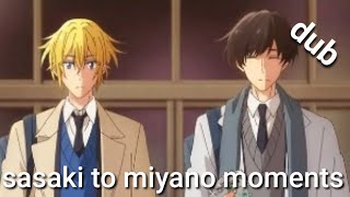 sasaki to miyano moments |dub| •ep9•