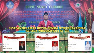 UCAPAN SELAMAT KETUA SENMA STIKES JAYAPURA KEPADA WIAUDAWAN/I KE VIII