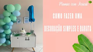 Como Fazer Uma Decoração Simples e Barata | Ideias | Mamão com Açúcar