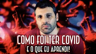 Como foi ter covid e o que eu aprendi! - Emerson Martins Video Blog 2022