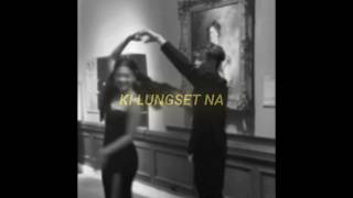 KI LUNGSET NA#thadou #kuki #shortsvideo #song #xml