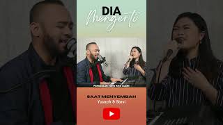 DIA MENGERTI #SaatMenyembah