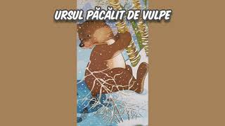 Ursul păcălit de vulpe poveste audio