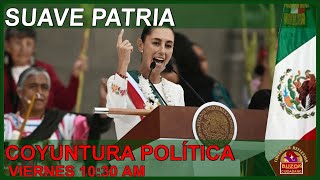 ENTRE PARÉNTESIS: COYUNTUA POLÍTICA: SUAVE PATRIA