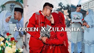 AZREEN X ZULAIKHA NIKAH + BERSANDING |  CINEMATIC BY TAKPRO STUDIO