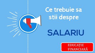 Cultura si educatie financiara - Episodul 9: Ce ar trebui sa stii despre salariu? ▧ piata muncii ▧