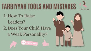 Raising Future Leaders: Essential Tools and Common Mistakes to Avoid!