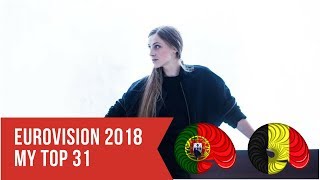 EUROVISION 2018 | MY TOP 31