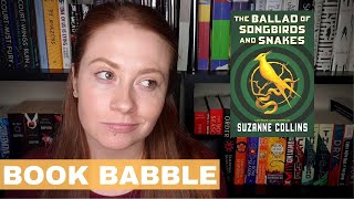 The Ballad of Songbirds and Snakes by Suzanne Collins ll BOOK BABBLE