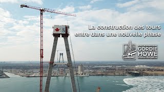 La construction de la tour du Pont international Gordie-Howe entre dans une nouvelle phase