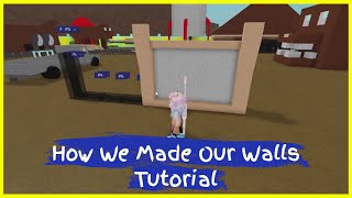 How We built Our Walls In Lumber Tycoon 2