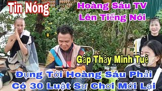 Tin Nóng Hoàng Sáu TV Lên Tiếng 30 Luật Sư Chơi Mới Lại Thầy Minh Tuệ xuất Hiện tại Vườn Sao