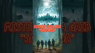 misteri kota gaib Saranjana #infounik #informasimenarik #infomenarik #informasiunik #misteri #gaib