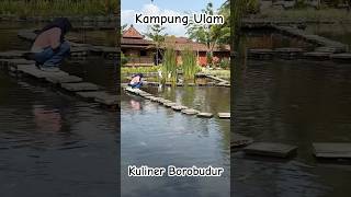 Kuliner Kampung Ulam Borobudur Magelang #viral #wisatakuliner #magelang #borobudur #kampungulam