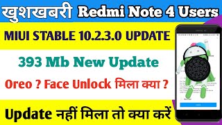 Redmi Note 4 Miui 10.2.3.0 Stable New Update Released | New Features & Fixed Bugs- Oreo,Face Unlock?