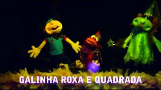 Galinha Roxa e Quadrada - DVD Completo