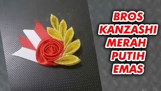 Tutorial Membuat Bros Kanzashi Tema 17 Agustus an by zeptaifyx