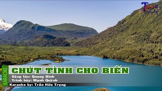 Chút Tình Cho Biển - Mạnh Quỳnh Karaoke