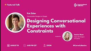 Designing Conversational Experiences with Constraints