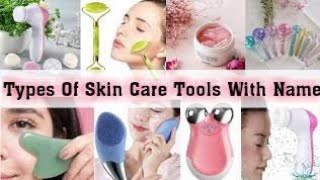 Types of skin care tools with names|| Arpita stylish world video