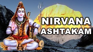 Nirvana Ashtakam   Atma Shatakam by Adi Sankaracharya